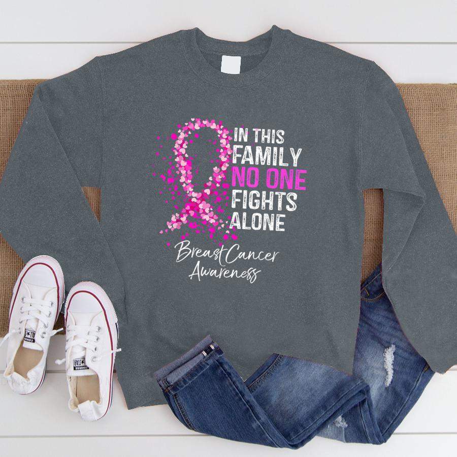 In This Family No One Fights Alone Breast Cancer Awareness  Sweatshirt