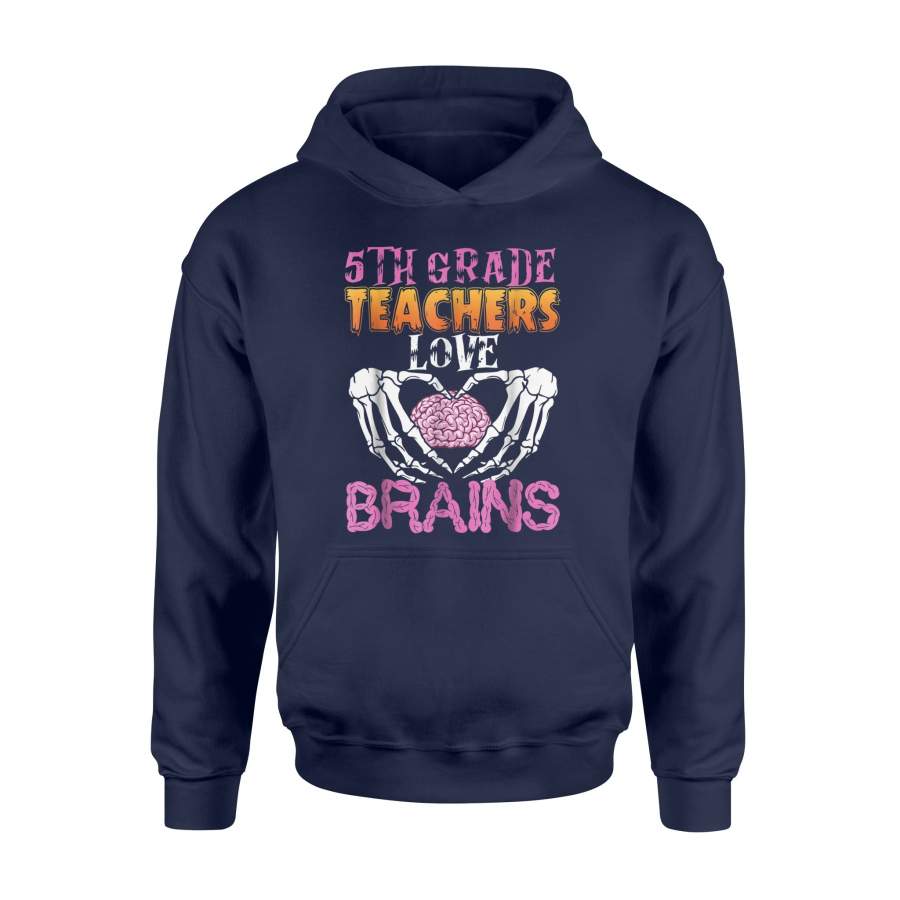 5Th Grade Teacher Love Brains Funny Halloween Hoodie