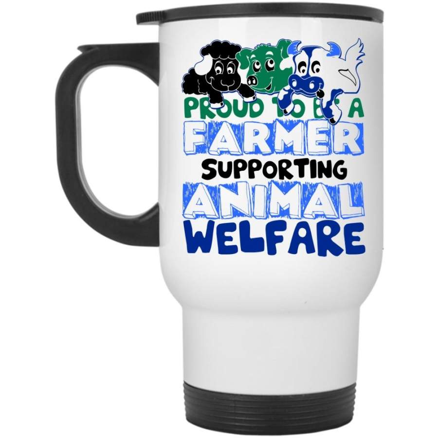 Supporting Animal Travel Mug, Proud To Be A Farmer Mug