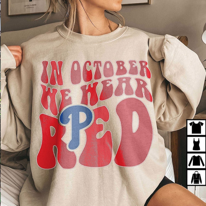 Phillies Take October Shirt, Wear Red For Phillies Red October Phillies Shirt, In October We Wear Red Ghost Shirt