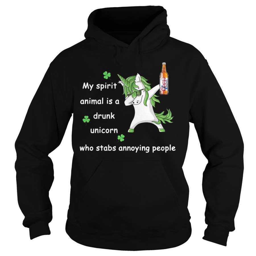 Coors Light My spirit animal is a drunk unicorn who stabs annoying people Hoodie