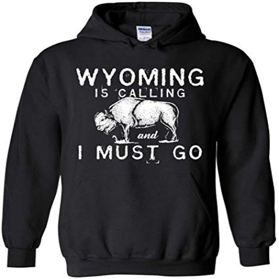 Wyoming Is Calling And I Must Go Hoodie In Black – Wyoming Travel Gifts – Hoodies