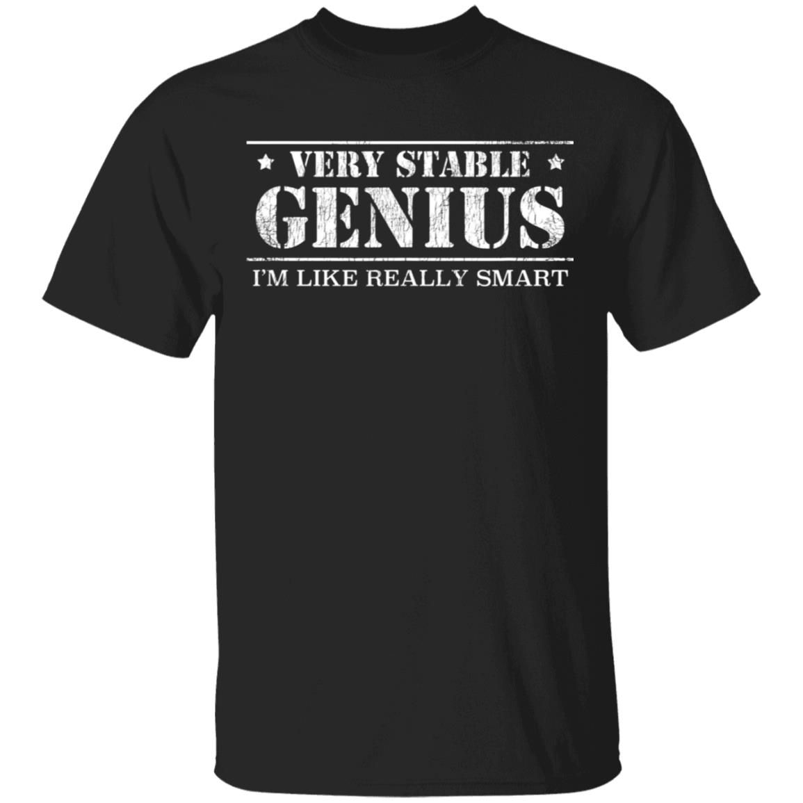 Vintage Very Stable Genius I'm Like Really Smart T-Shirt