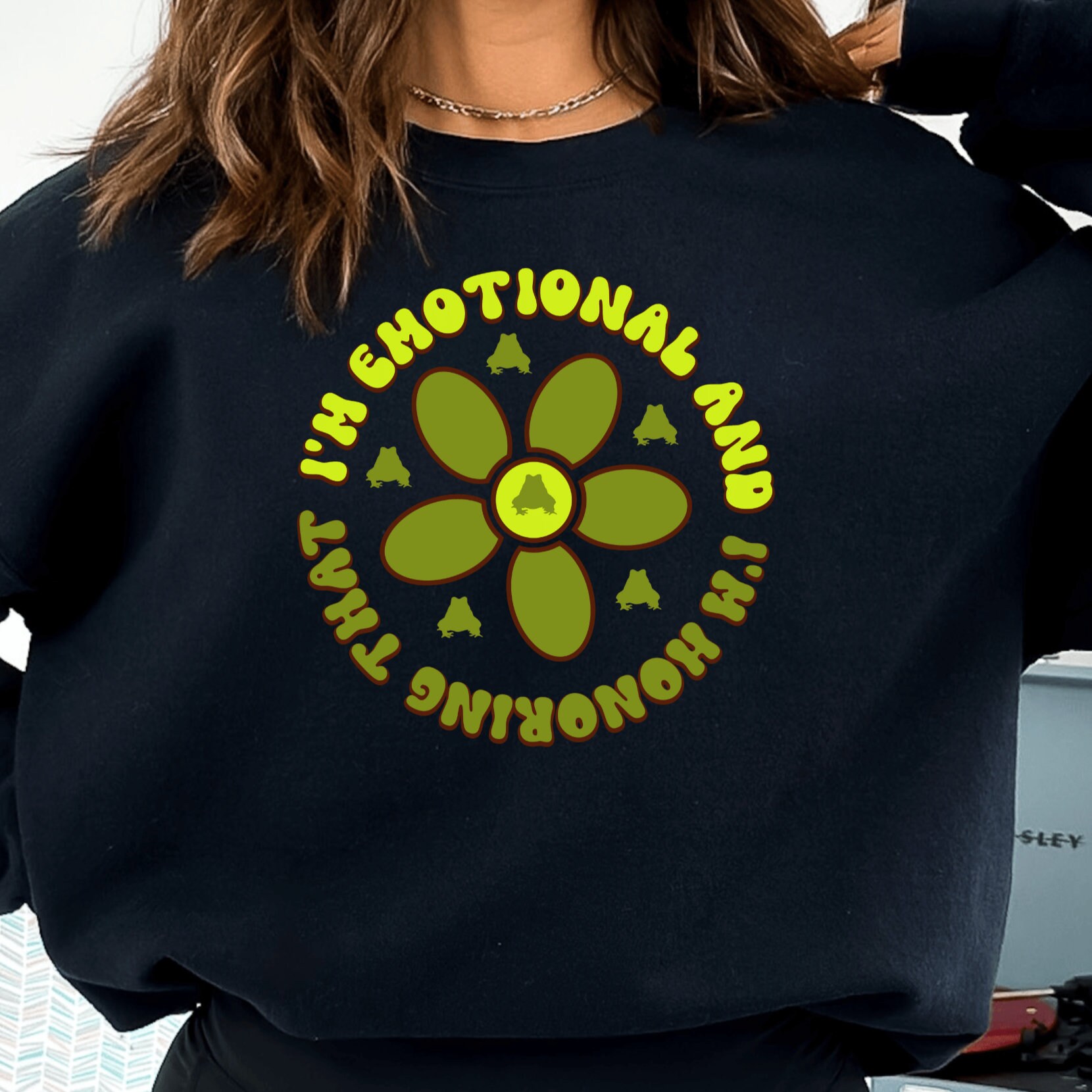 I'm Emotional and I'm Honoring That Sweatshirt, Self Love Sweatshirt, It's Okay To Feel All The Feels Hoodie, Positive Quote Sweatshirt