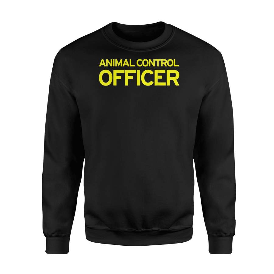 Animal Control Officer Halloween Costume – Standard Fleece Sweatshirt