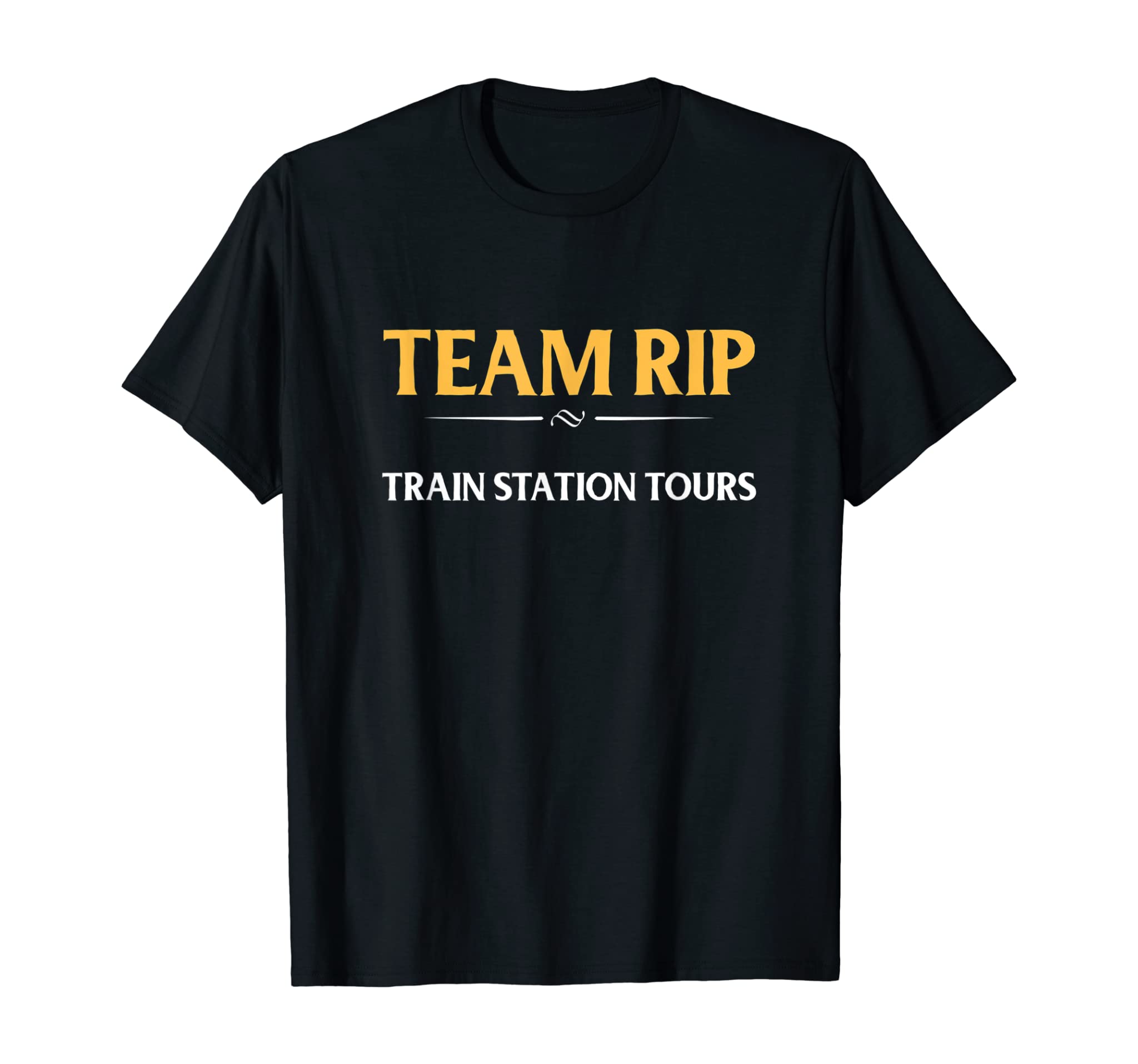 Team Rip Train Station Tours Yellowstone T-Shirt