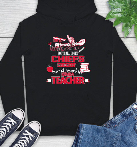 Kansas City Chiefs I’M A Difference Making Student Caring Football Loving Kinda Teacher Hoodie