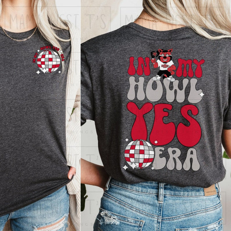 In My Howl Yes Era Bella Canvas Unisex T-Shirt Jonesboro Arkansas, Swiftie, Asu, School Pride, Taylor Swift, State University, Red Wolves