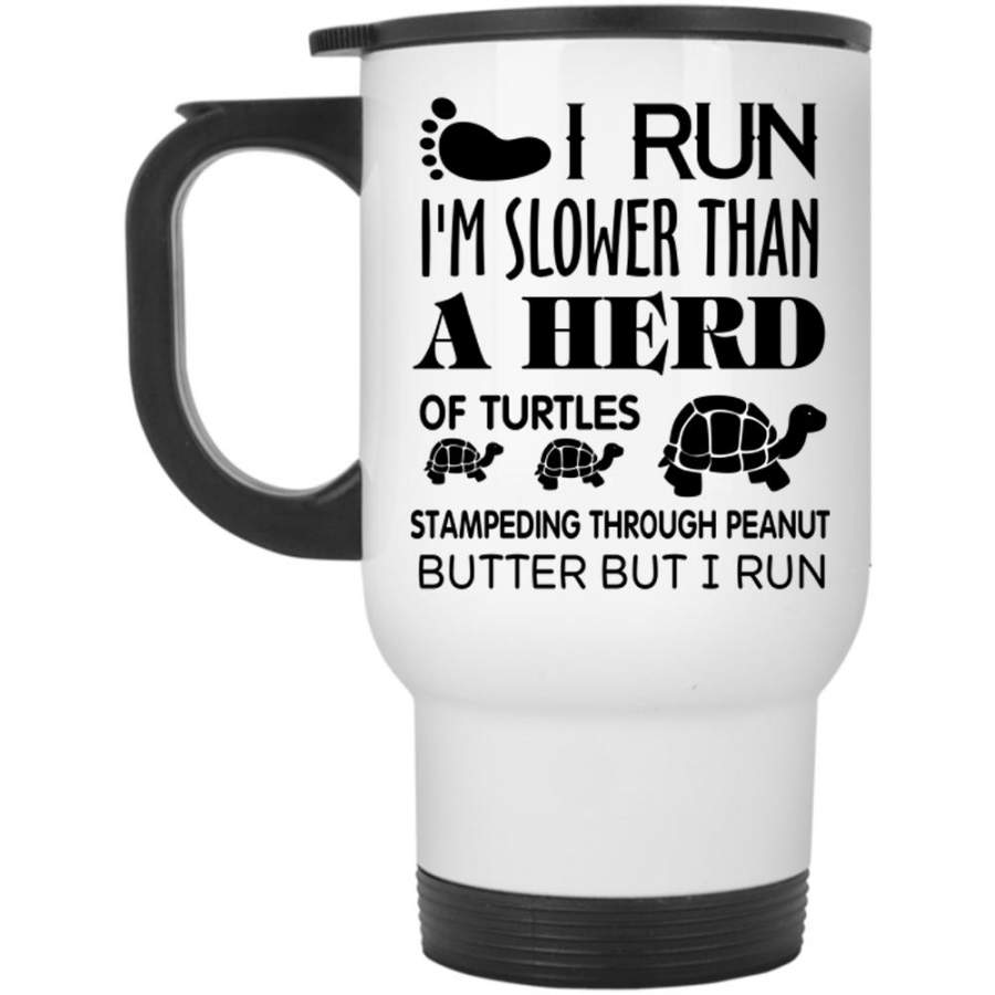 Cute Animals Travel Mug, I’m Slower Than A Herd Of Turtles Mug