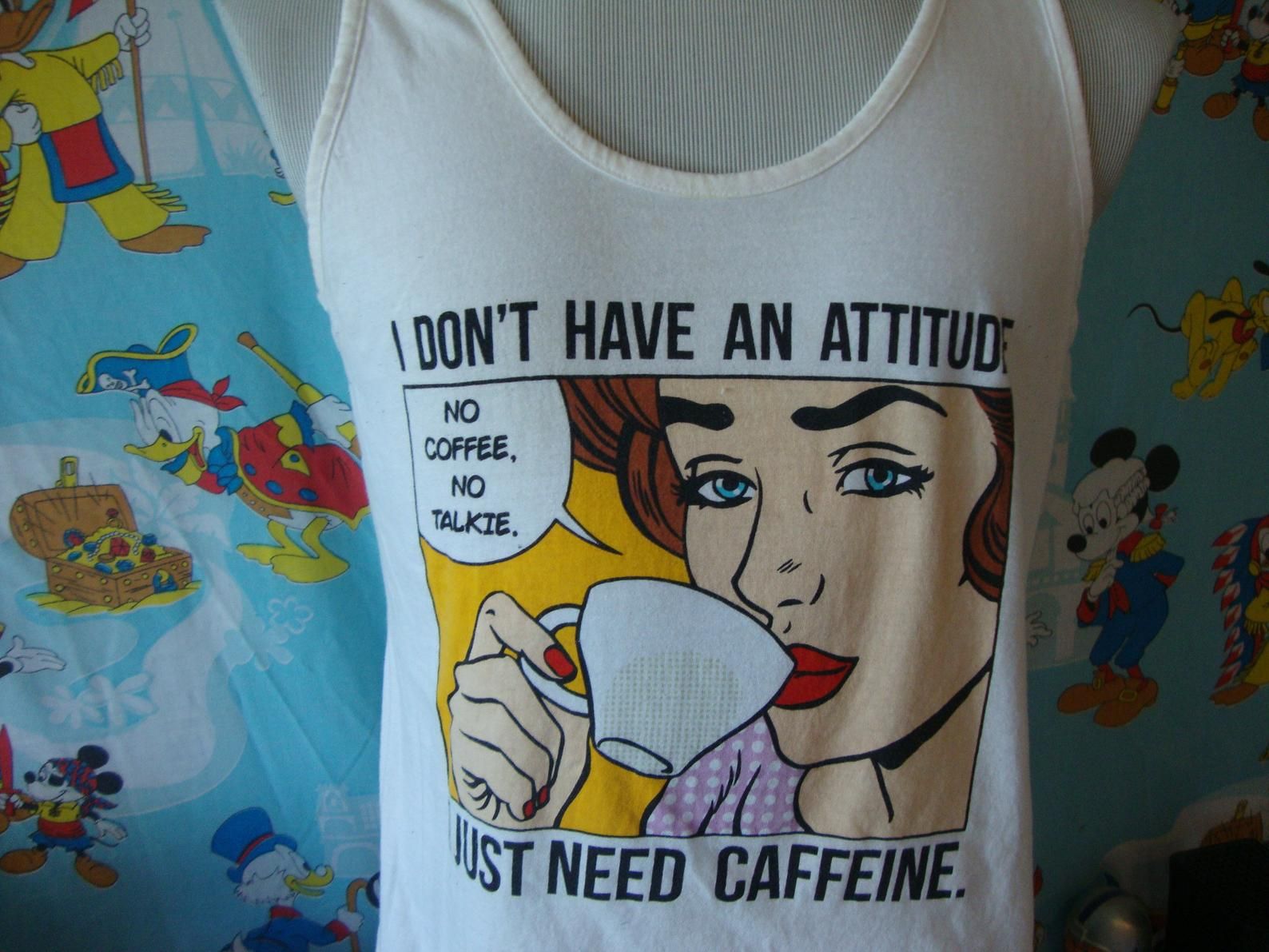 Vintage Pop Art I Don’t Have A Attitude I Just Need My Caffeine Coffee T Shirt Tank Top M