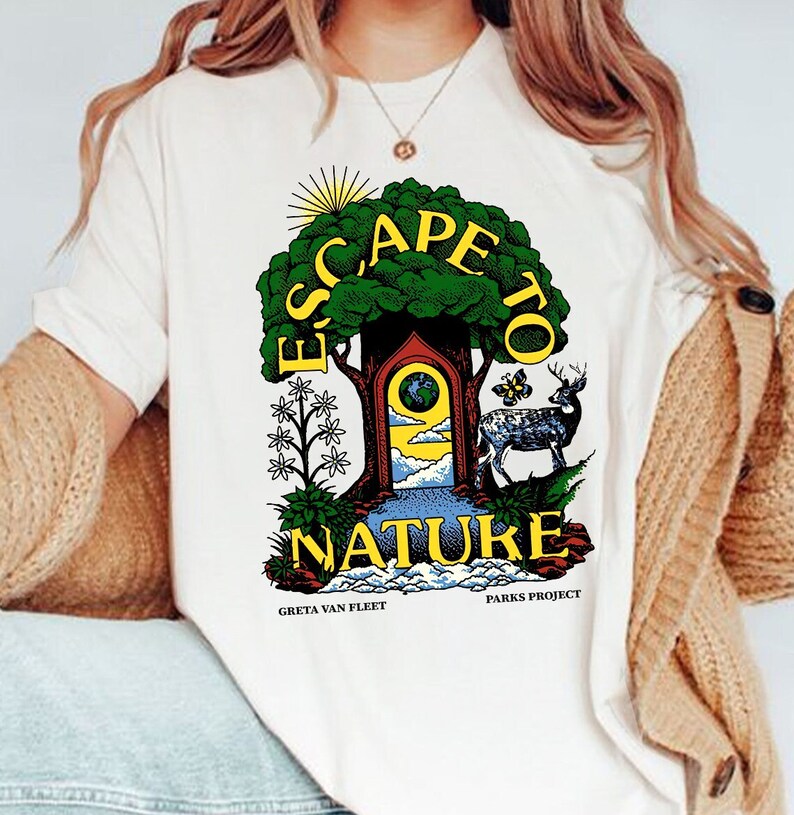 Escape To Nature T-Shirt Sweatshirt, Greta Van Fleet Shirt, Escape To Nature Shirt, 2023 Tour Shirt