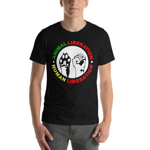 Animal Liberation Human Liberation Short Sleeve Unisex Tshirt Vegan Activism Compassion Justice Mercy Freedom American Made