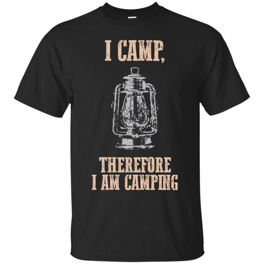 Camping – I Camp Therefore I Am Camping i camp therefore i am camping T Shirt & Hoodie