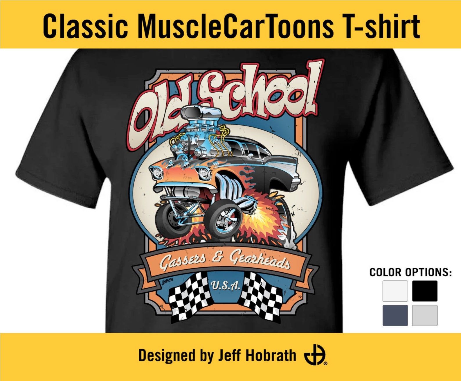 Vintage Old School Gassers And Gearheads Car Cartoon Illustration By Jeff Hobrath Short-sleeve Unisex T-shirt