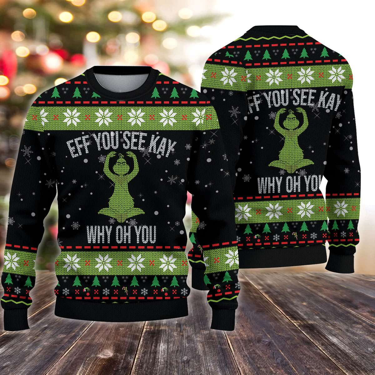 Christmas Sweater – Eff You See Kay Grinch 3D Aop Shirts For Men And Women