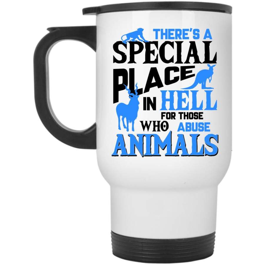 Abuse Animals Travel Mug, There’s A Special Place Mug