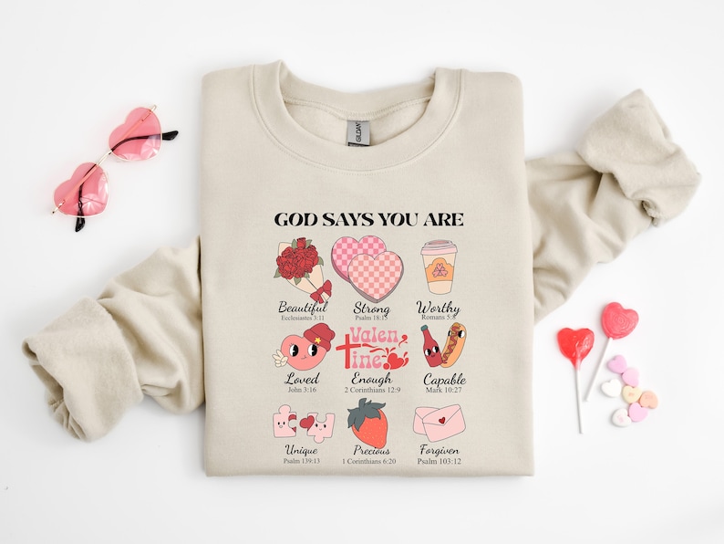 God Says You Are Valentines Sweatshirt, Inspirational Valentines Sweatshirt, Self Love , Retro Valentines Day Sweatshirt, Gift For Love