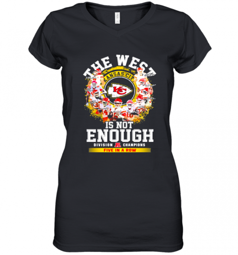 The West Kansas City Chiefs Is Not Enough Division Champion Five In A Row Signatures Women’S V-Neck T-Shirt