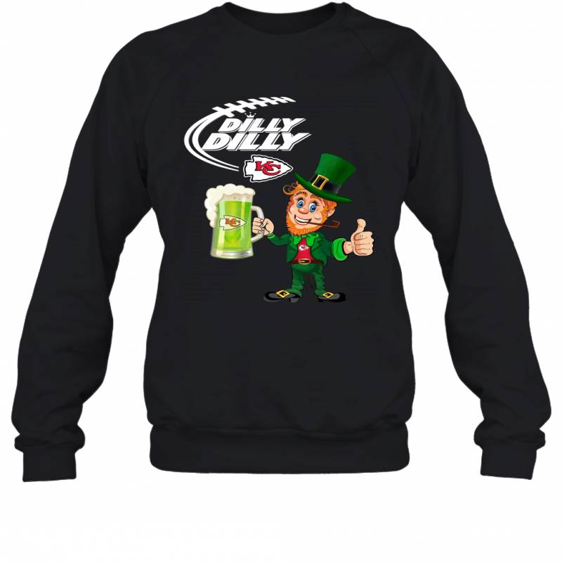 Kansas City Chiefs Dilly Dilly Saint Patrick Day Sweatshirt