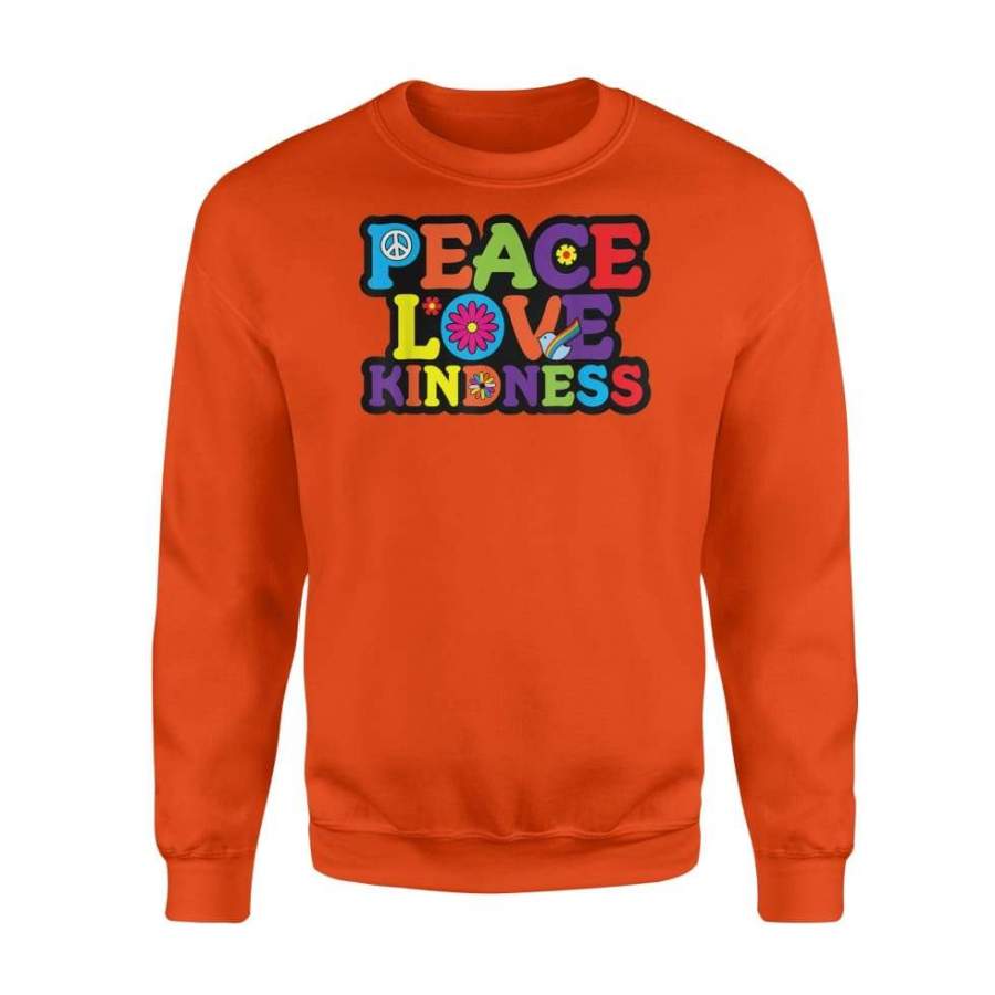 Hippie Shirt Peace Love Kindness Tie Dye Halloween Costume – Standard Fleece Sweatshirt