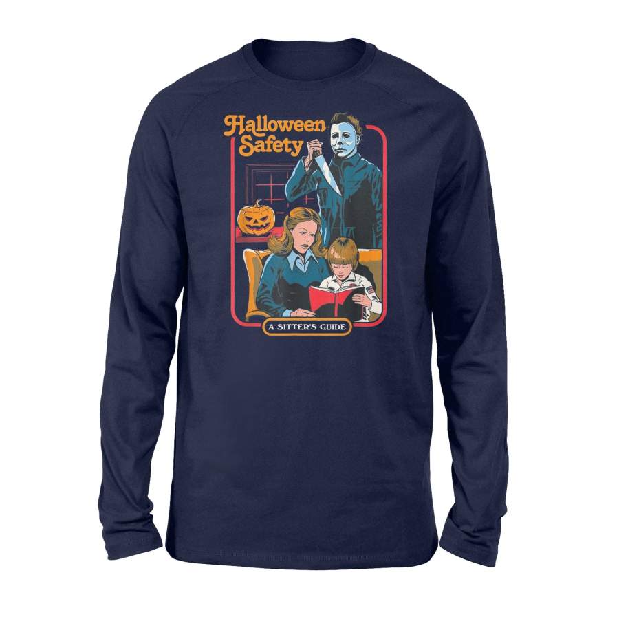 Halloween Safety A Sister’s Guide Michael Halloween Long Sleeve T Shirt