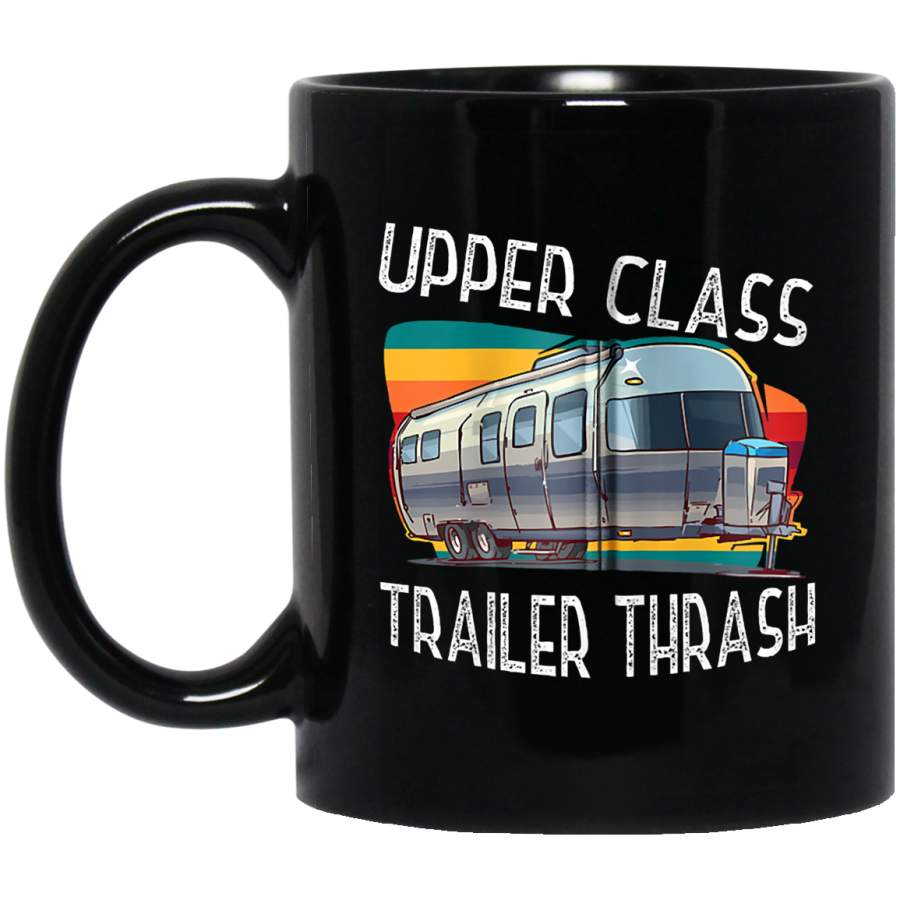 Upper Class Trailer Trash Vintage Camper Camping Funny Coffee Mug