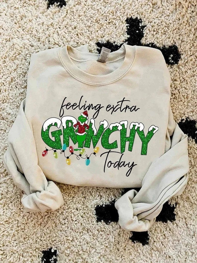 The Grinch Christmas Sweatshirt, Grinchmas Sweatshirt, Funny Grinch Sweatshirt, Feeling Extra Grinchy Today, Grinch Stole Christmas
