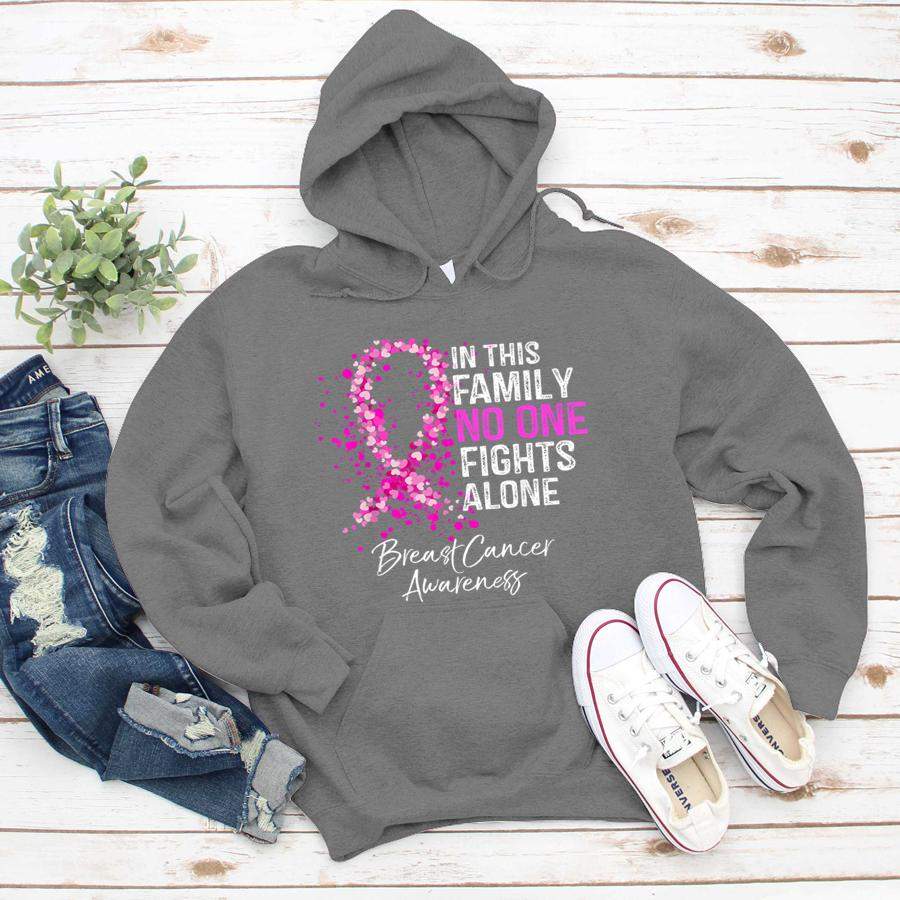 In This Family No One Fights Alone Breast Cancer Awareness  Hoodie