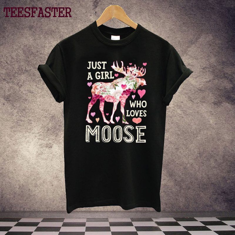 Just A Girl Who Loves Moose Camping Shirt