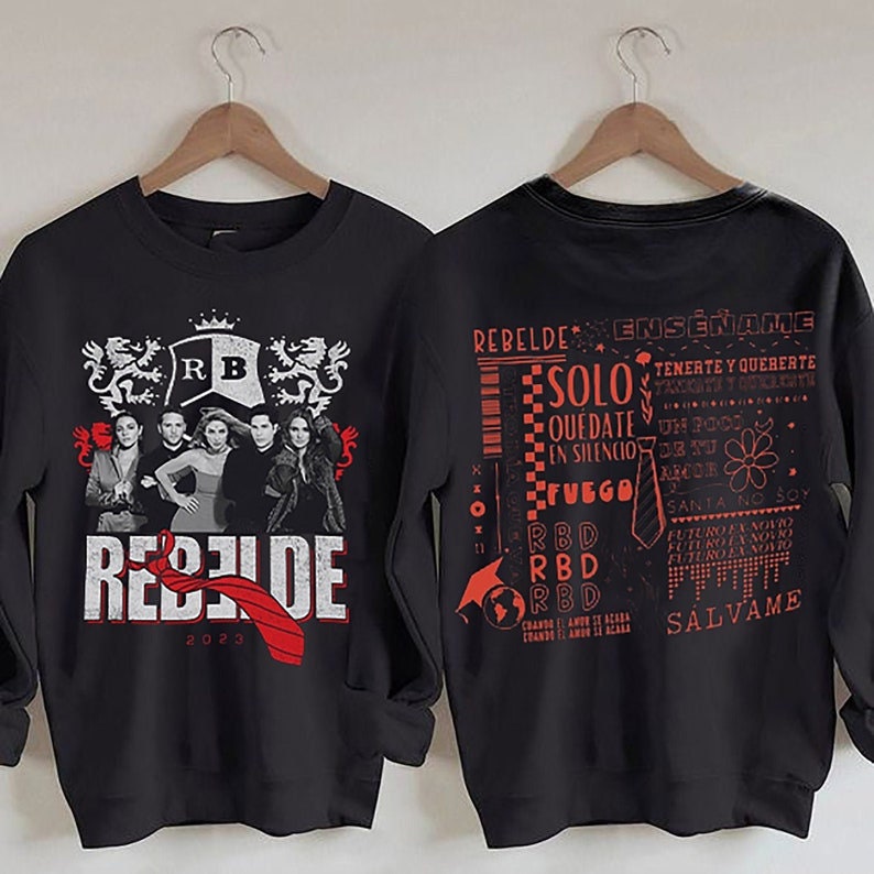 Soy Rebelde Tour 2023 2 Sides Shirt, Rebelde Tour Shirt 2023, Rbd Touring Shirt, Rbd Fans Sweatshirt, Rbd Logo Tee, Rebelde Fans Gift