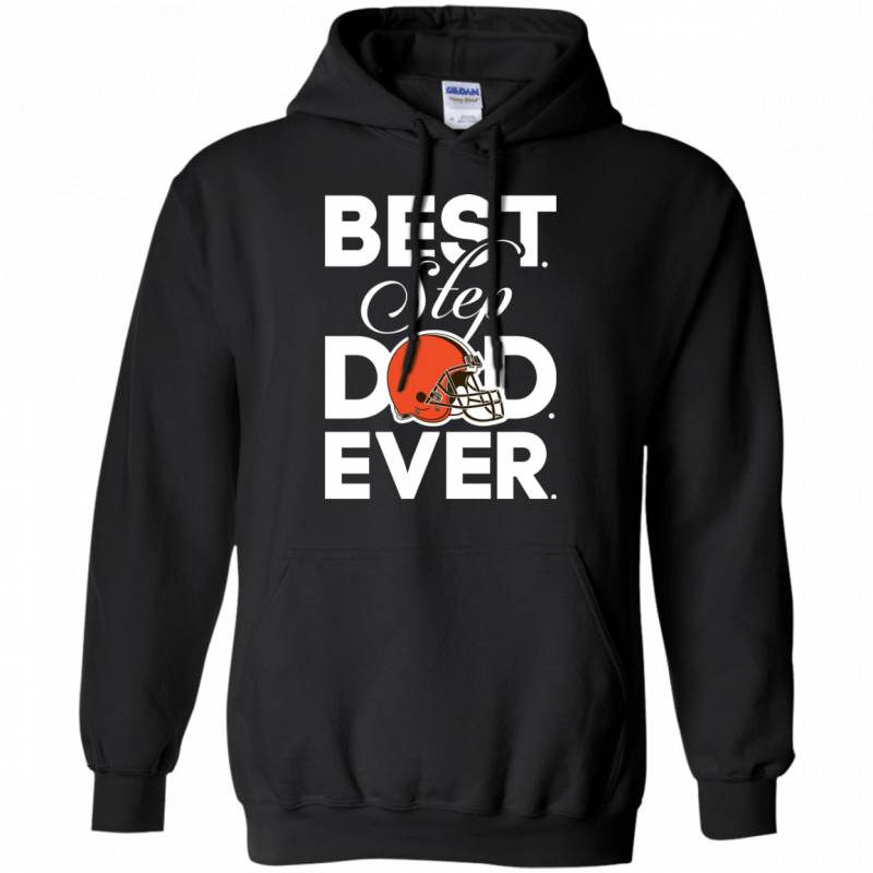 Best Step Dad Ever Shirt Cleveland browns