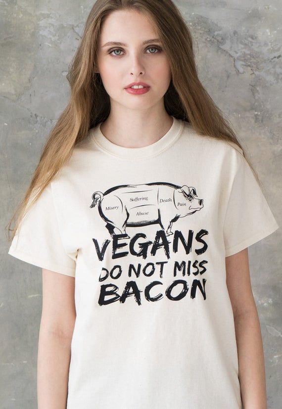 Vegan T Shirt Vegans Do Not Miss Bacon Veggie Pig Anti Meat Dairy Hunting Slogan Compassion Animal Rights Mens Womens Graphic Printed Tee