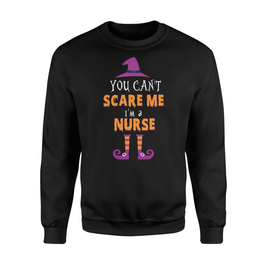 You Can’t Scare Me I’m Nurse Halloween Sweatshirt