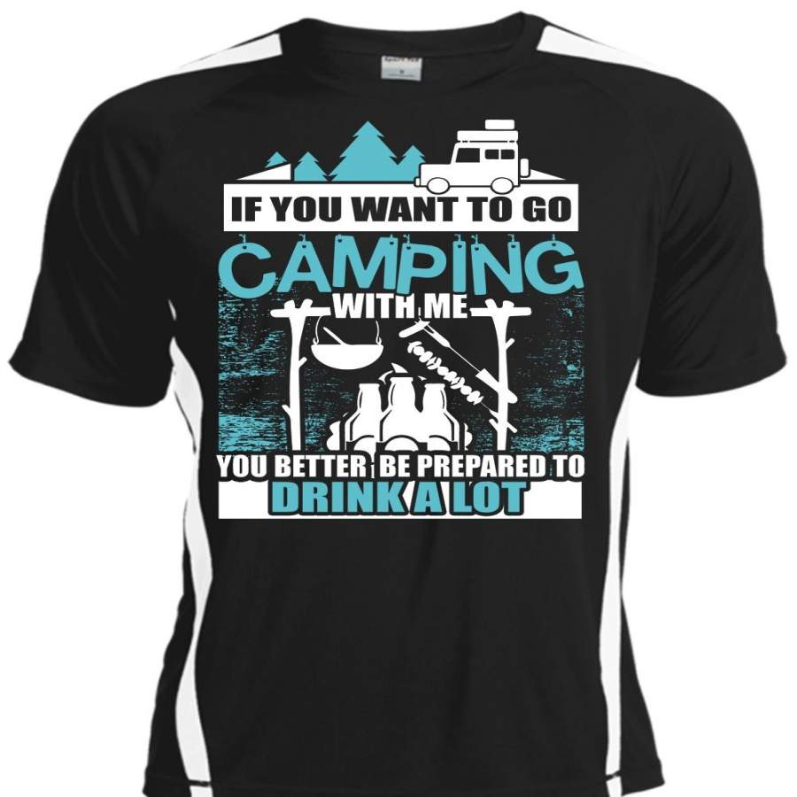 You Want To Go Camping With Me T Shirt, I Love Camping T Shirt, Cool Shirt