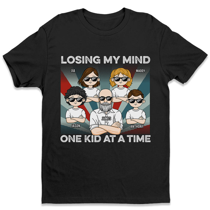 Losing My Mind One Kid At A Time – Family Personalized Custom Unisex T-Shirt, Hoodie, Sweatshirt – Birthday Gift For Dad, Mom