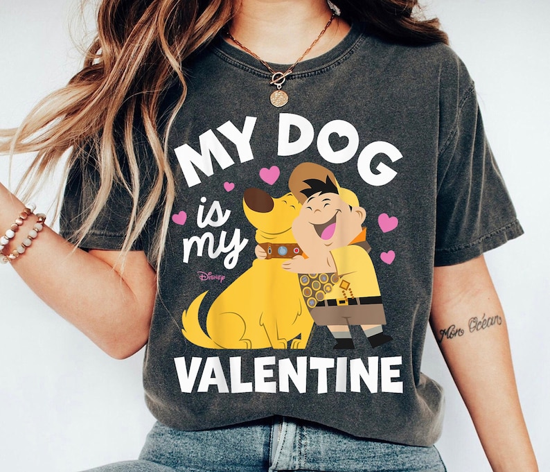 My Dog Is My Valentine Shirt, Russell And Dug T-Shirt, Up Movie Tee, Valentine'S Day , Disney Dog Lover, Magical Love Sublimation