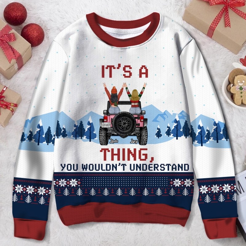 It’S A Thing You Wouldn’T Understand, Personalized Custom Jeep Girls Ugly Christmas Sweater, Gift For Best Friend, Jeep Lovers