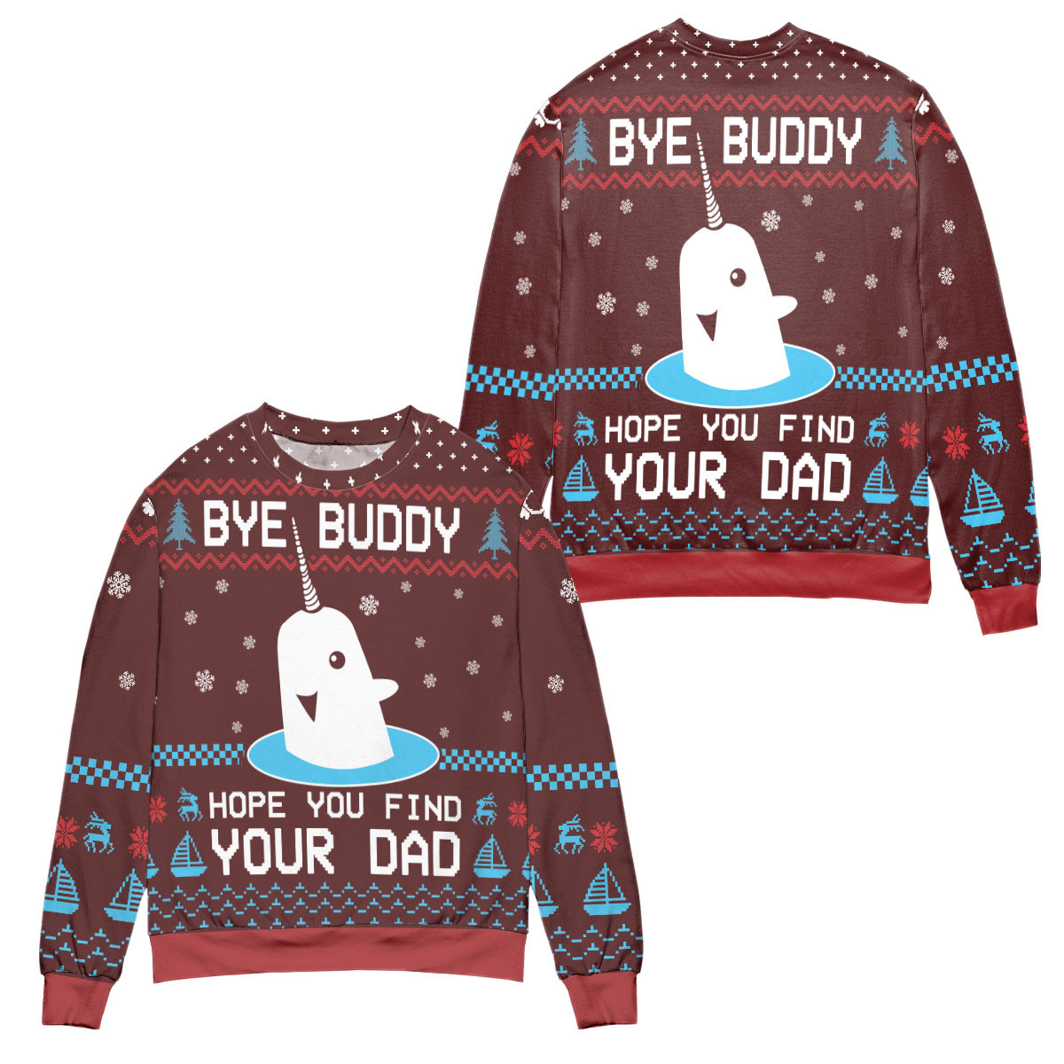 Elf Bye Buddy Hope You Find Your Dad Christmas Pattern Ugly Christmas Sweater – All Over Print 3D Sweater – Red