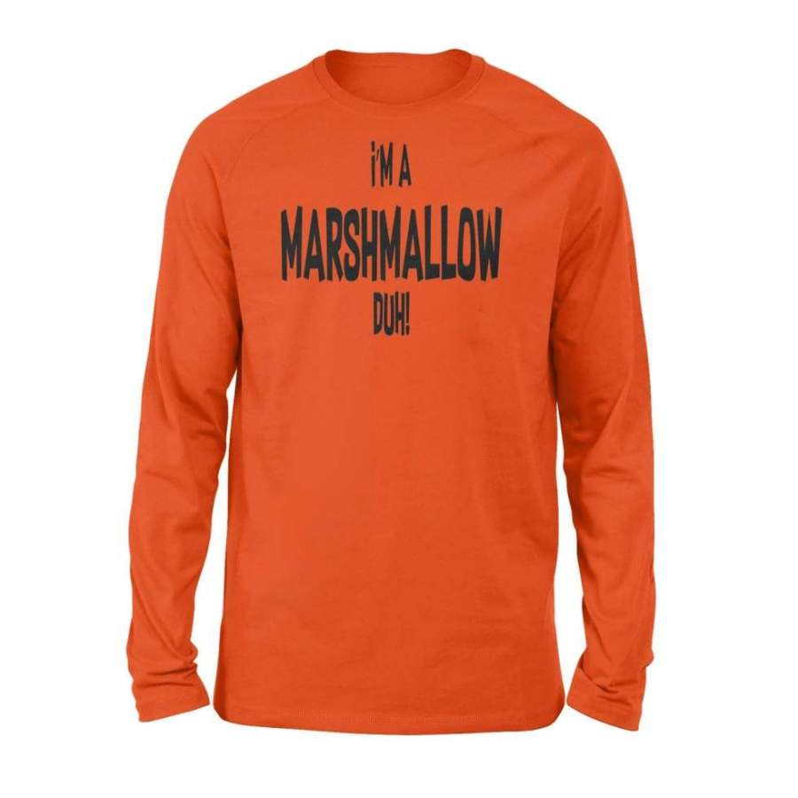 Halloween Costume Im A Marshmallow Duh White Shirt Funny – Standard Long Sleeve
