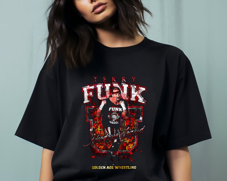 R.I.P Terry Funk Shirt,Terry Funk Hardcore Legend T-Shirt, Heavily Distressed Forever Funker 80S Retro Wrestling Texas