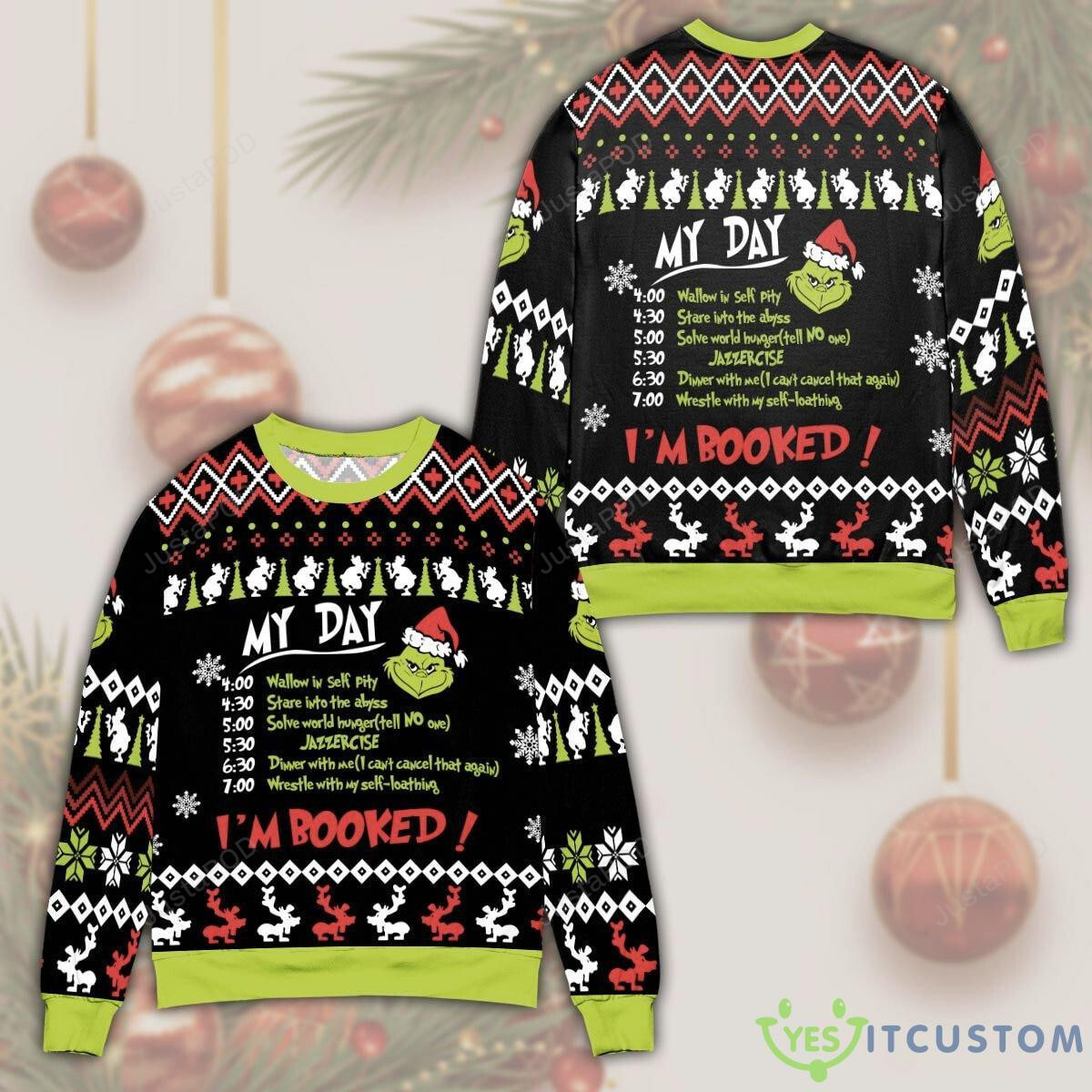 Grinch My Day I’M Booked Christmas Ugly Sweater