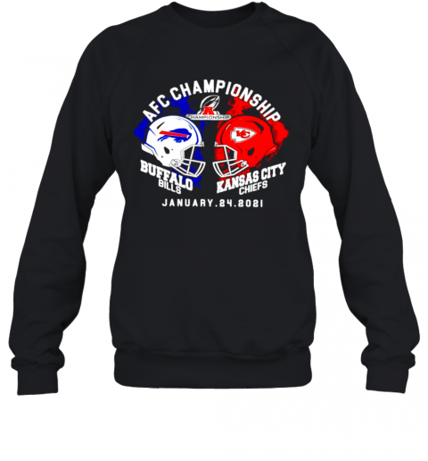 Afc Championship Buffalo Bills Vs Kansas City Chiefs January 24 2021 Sweatshirt