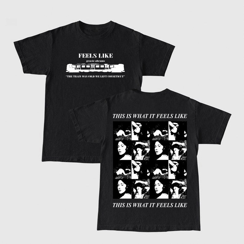 This Is What It Feel Like Shirt, Gracie Abrams Shirt,The Good Riddance Tour 2023 Merch