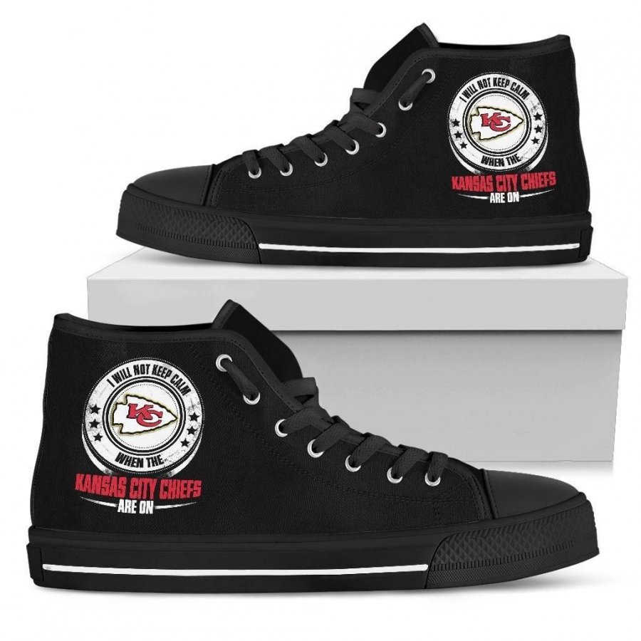 I Will Not Keep Calm Amazing Sporty Kansas City Chiefs High Top Shoes #461