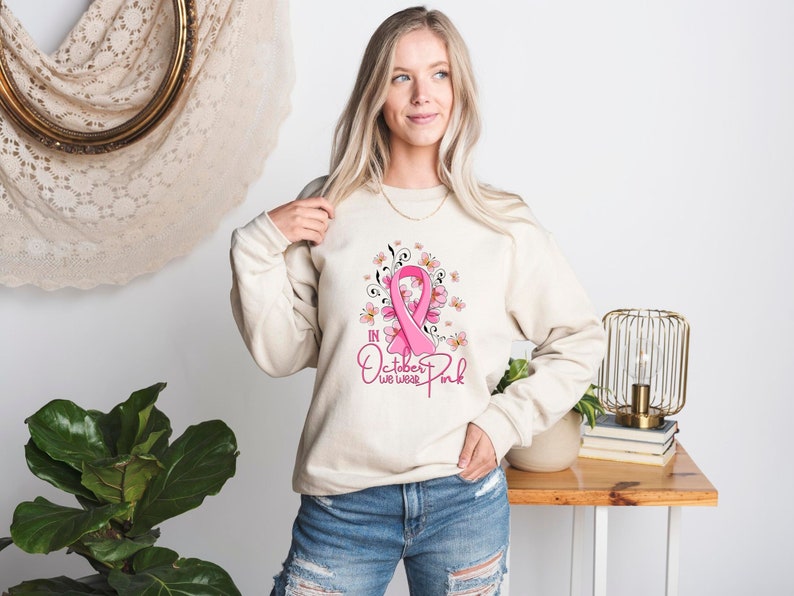 Breast Cancer Sweatshirt, In October We Wear Pink, Cancer Hoodie, Cancer Support Shirt ,Breast Cancer Month ,Cancer Awareness October Shirt