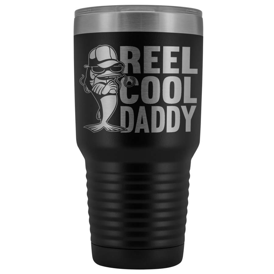 Reel Cool Daddy 30oz.Tumblers Daddy Travel Coffee Mug