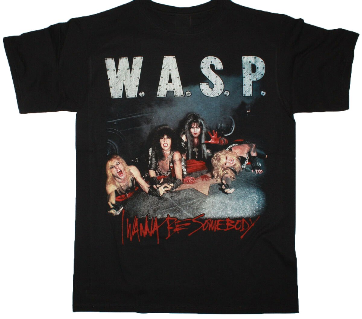 Vintage WASP Band I Wanna Be Somebody Unisex Black S-5XL T-Shirt