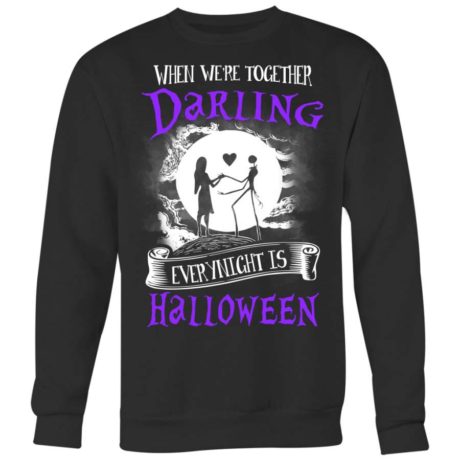 When Were Together Darling Ever Alright is Halloween Shirt, The Nightmare Before Christmas Shirt