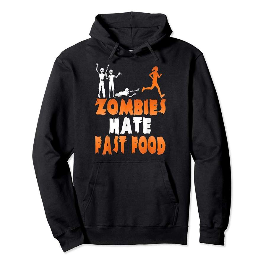 Zombies Hate Fast Food Funny Halloween Running Hoodie