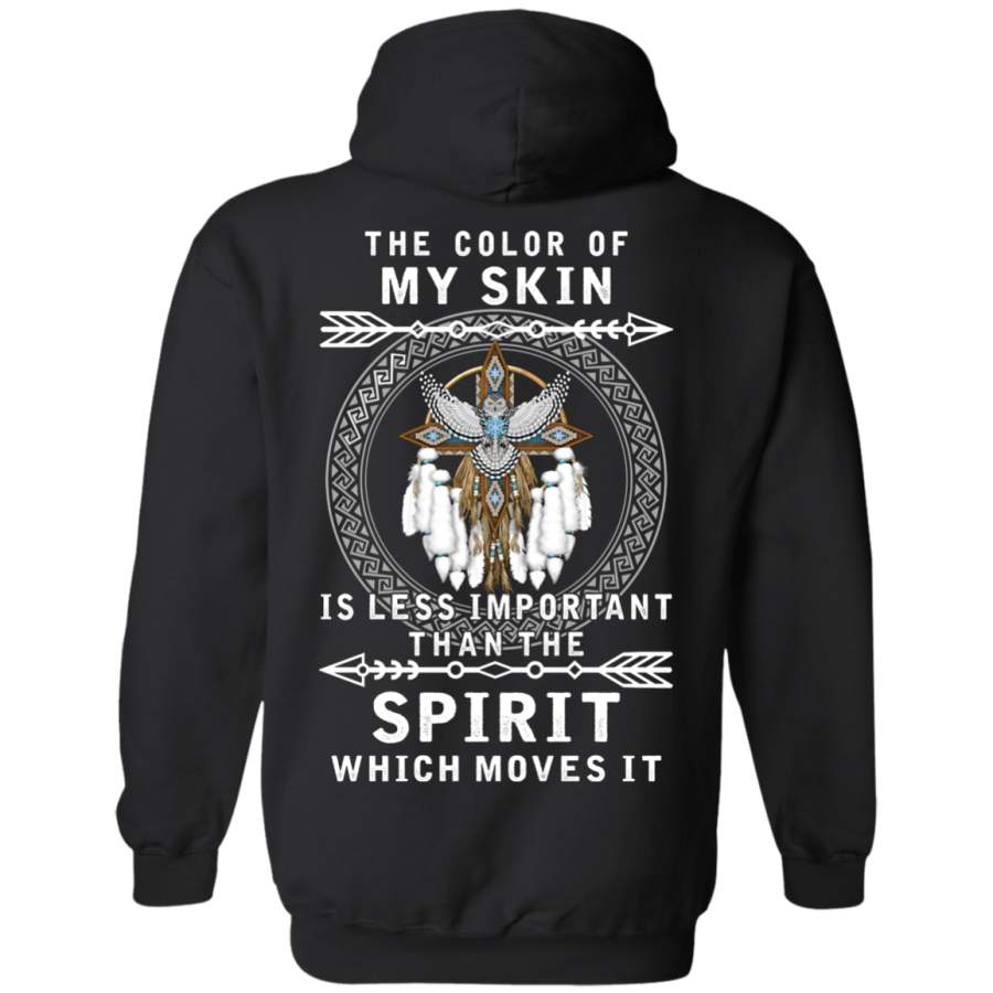 The Color Of Native American Skin Hoodies – Back Print